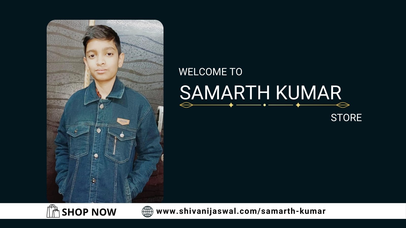 Samarth Kumar, a spirited and ambitious young boy, eager to explore the world and achieve his dreams with energy and passion.
