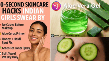 20 Second Skincare Routine - Indian Girls Swear By for Glowing Skin