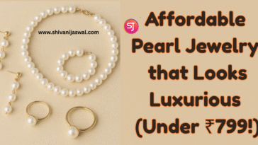 Affordable Pearl Jewellery Under ₹799 – Elegant and budget-friendly pearl accessories