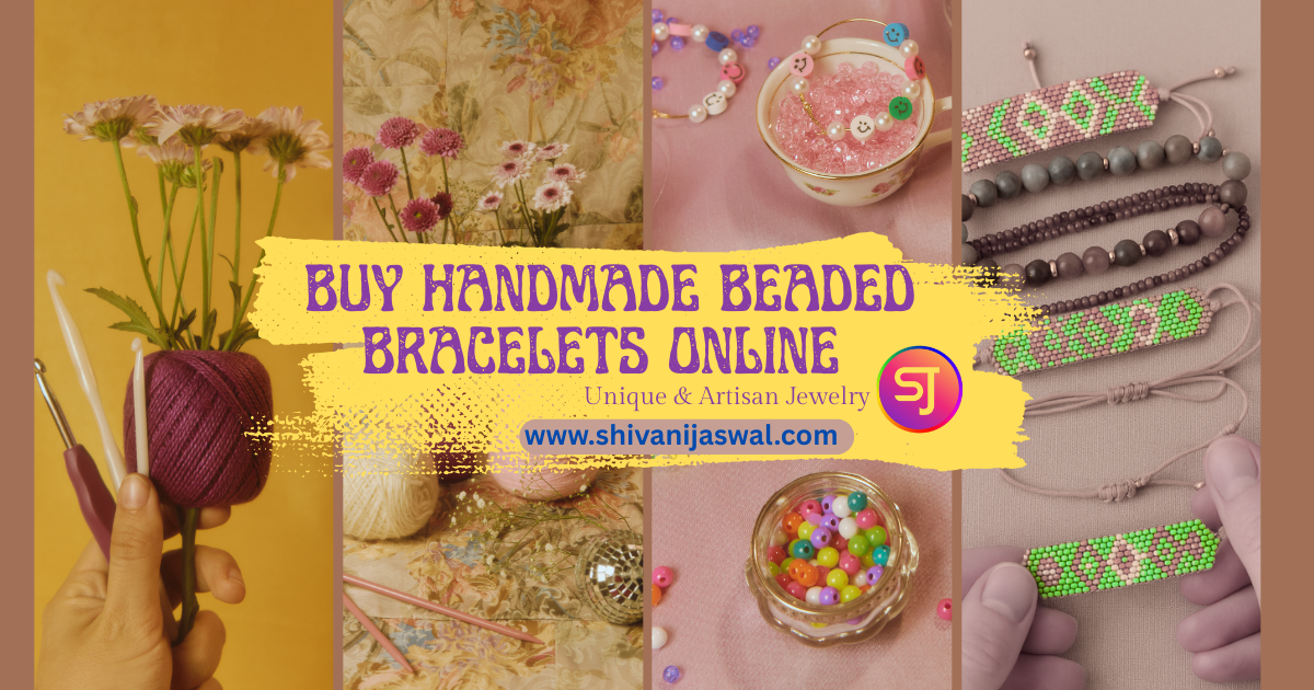 Handmade beaded bracelets online featuring colorful artisan designs, eco-friendly materials, and customizable options for personal style.