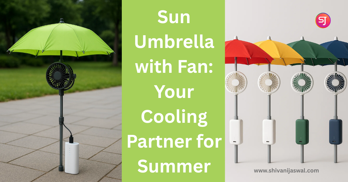 Sun Umbrella with Fan: Your Portable Cooling Solution for Summer