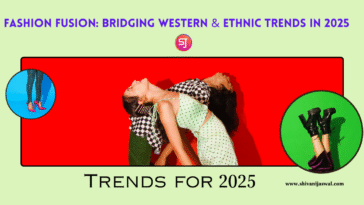 Fashion Fusion: Bridging Western & Ethnic Trends in 2025 with Saree and Modern Styles