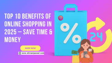 Top Benefits of Online Shopping in 2025